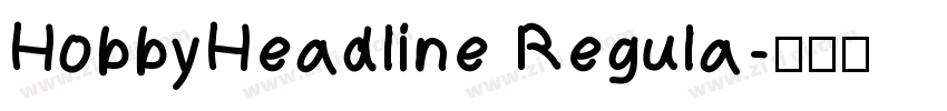 HobbyHeadline Regula字体转换